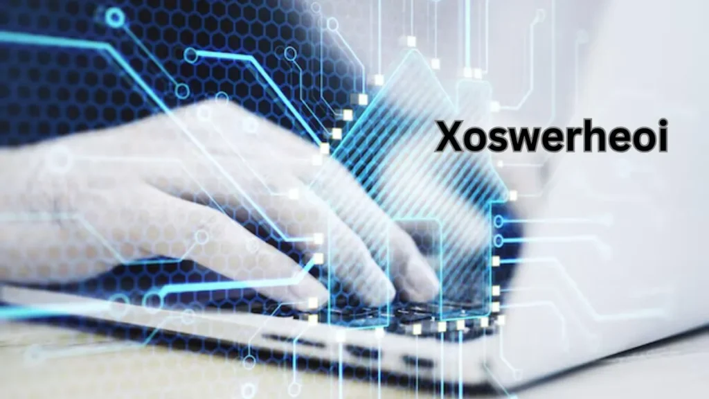 Xoswerheoi: The Complete Guide to Digital Evolution (2025)