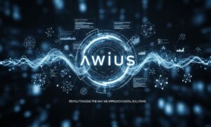 Awius: Revolutionizing the Way We Approach Digital Solutions
