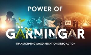 Power of Gärningar: Transforming Good Intentions into Action