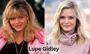 Life and Legacy of Lupe Gidley: A Journey Through Her Career