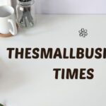 Thesmallbusinesstimes: Leveraging Times for Your Business Growth