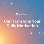 www.quotela.net: Can Transform Your Daily Motivation