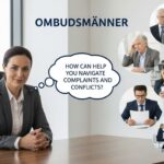 Ombudsmänner: How Can Help You Navigate Complaints and Conflicts