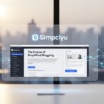 Simpciyu: The Future of Simplified Blogging