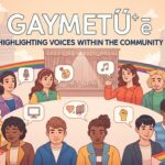 Gaymetu e: Highlighting Voices Within the Community