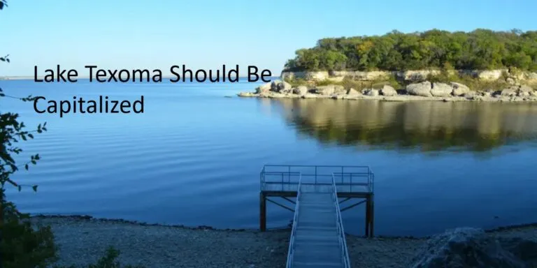 Lake texoma should be capitalized: From Grammar to Geography
